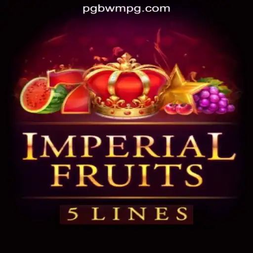 Imperial Fruits 5: Unveiling the Exquisite Gameplay on the BWM-PG Platform