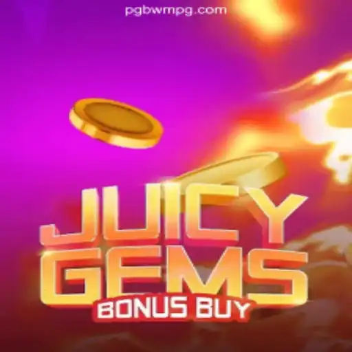 Exploring the Thrills of JuicyGemsBonusBuy on BWM-PG Platform